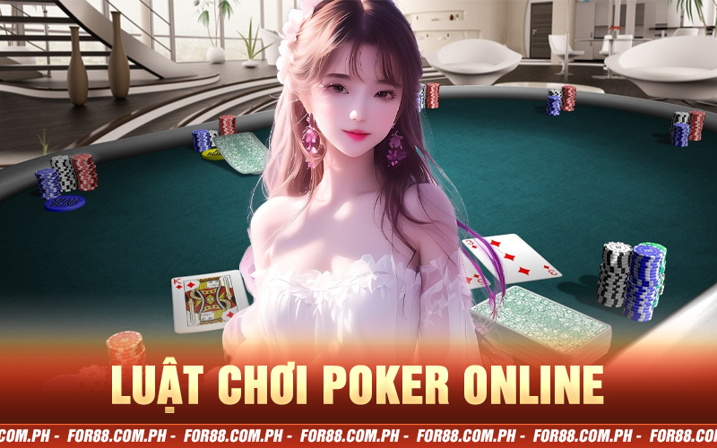 Luật chơi Poker online