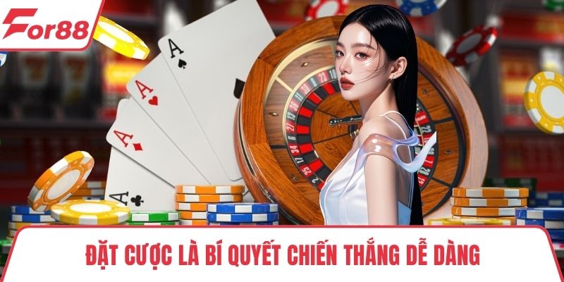 Live casino FOR88 Đặt cược là bí quyết chiến thắng dễ dàng