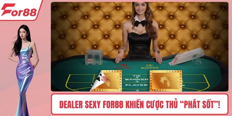 Dealer sexy FOR88