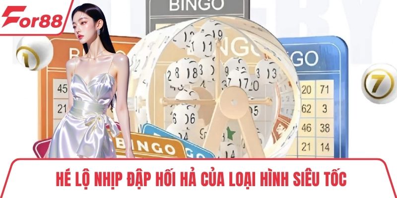 xổ số trực tuyến FOR88 Hé lộ nhịp đập hối hả của loại hình siêu tốc