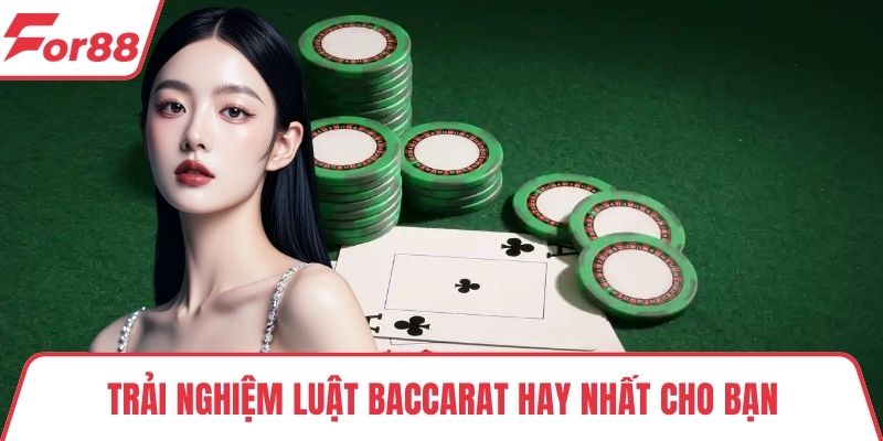 Live casino FOR88 Trải nghiệm luật baccarat hay nhất cho bạn