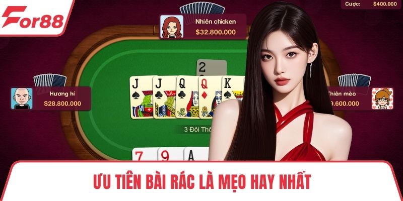 Tiến lên miền nam Ưu tiên bài rác là mẹo hay nhất